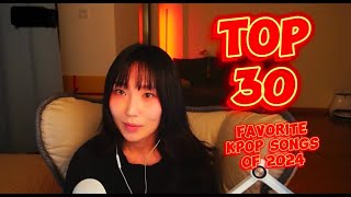 MY FAVORITE  30 KPOP SONGS 2024