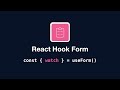 React Hook Form - useForm: watch