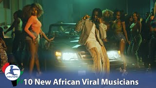 Top 10 New African Musicians that Went Viral in 2021