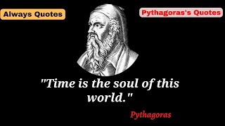 Pythagoras's Inspirational Quotes On Success-Always Quotes