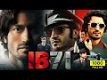 IB 71 Full Action Movie New Released || Bollywood Blockbuster Movie {2023} || Vidyut Jamwal ||Anupam