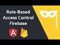 Role-Based User Permissions in Firebase