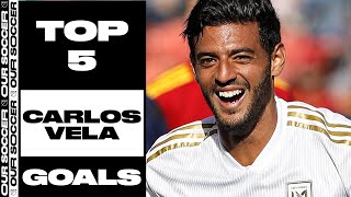 LAFC's Carlos Vela Top 5 Goals