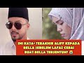 Tak sangka ini kata-kata terakhir Aliff Aziz buat Bella tersentuh dan tak terkata⁉️😭