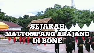 Sejarah Mattompang Arajang di Bone