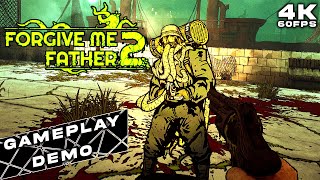 Forgive Me Father 2 Gameplay Demo - Action Lovecraftian FPS Game (4K60FFPS)