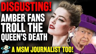 DISGUSTING! Amber Heard Stans Compare AH's Struggle As Worse Than The Queen's Death?!