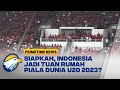 Indonesia Jadi Tuan Rumah Piala Dunia U-20 2023, Siapkah?