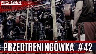 Przedtreningówka #42 Rozwój zawodnika, dźwiganie z emocjami będącymi w zgodzie z Tobą