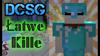 --Łatwe Kille-- ||DCSG|| {Dragon-Survival.eu}