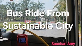 A Bus Ride from the Sustainable City | Dubai | Green Dubai