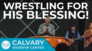 Wrestling For His Blessing | Genesis 32:22-32 | Pastor Al Pittman