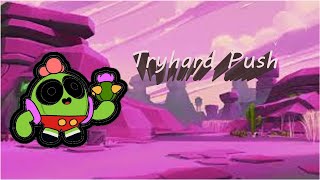 Gameplay Tryhard Push BrawlStars