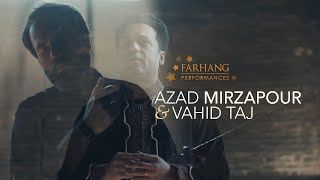 SHABSHODEGAN by AZAD MIRZAPOUR \u0026 VAHID TAJ - Official Video