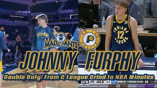 Johnny Furphy's Double Duty: Career High 17 \u0026 15 in G League + NBA Minutes 📈