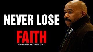 Never Lose Faith (Steve Harvey, Jim Rohn, Les Brown) Best Motivational Speech 2021