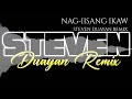 NAG-IISANG IKAW_DJ STEVEN DUAYAN REMIX