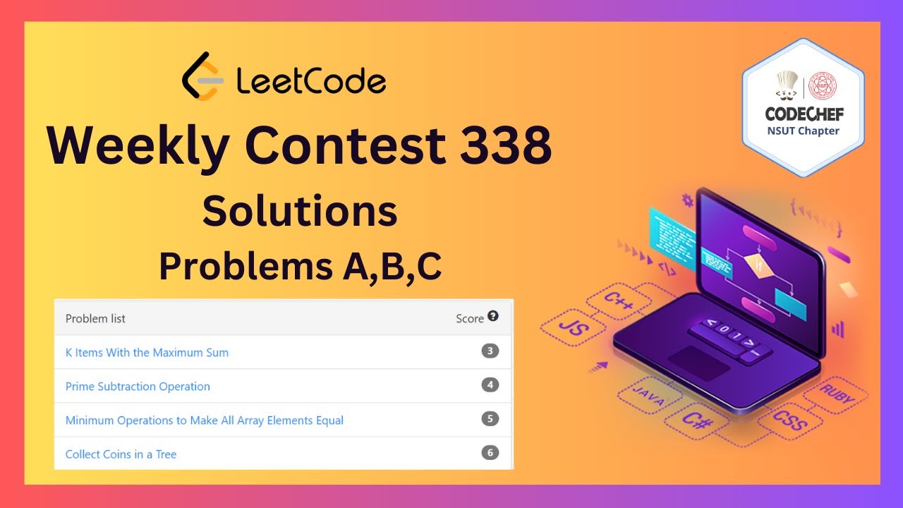 Leetcode Weekly Contest 338 Solutions | Problems A,B,C | CodeChef NSUT ...