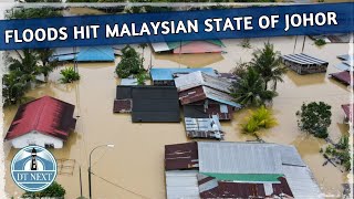 Floods hit Malaysian state of Johor : 40,000 evacuated | DT Next