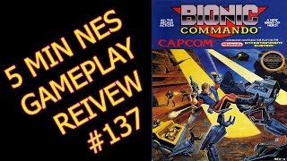 5 Min NES Gameplay reviews #137: Bionic Commando