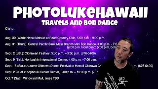 PhotoLukeHawaii Travels \u0026 Bon Dance Live Show August 25, 2023