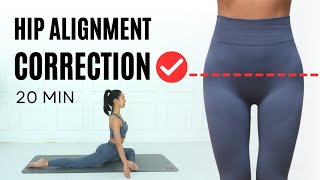 20 MIN Hip Alignment Correction Routine - Period Pain & Hip Pain Relief