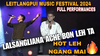 LALSANGLIANA | LEITLANGPUI MUSIC FESTIVAL 2024 [ Full Performances ] CHE BON LEH TAA( Reaction !! )