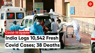 Covid-19 Update: India Logs 10,542 Fresh Covid Cases; 38 Deaths | Corona Cases In India