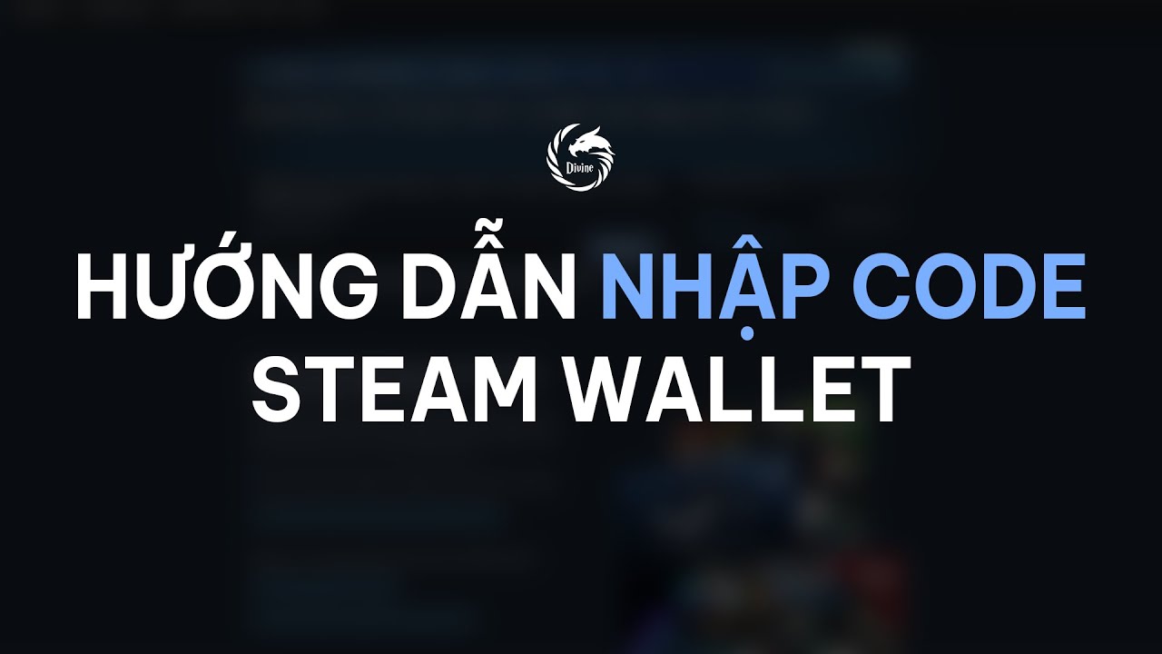 Hæ á Ng Dáº N Nháº P Code Steam Wallet Youtube