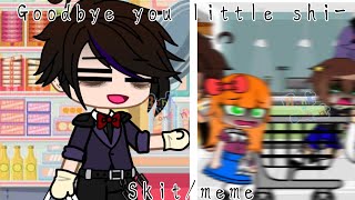 “Goodbye You Little Shi-“|| Ft.Afton Family || Skit || GCxFNaF || DISCORD SERVER IN DESC \u0026 PINNED CO