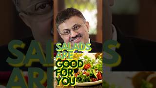 Salad’s are good for you  | Health Benefits of Salads | Dr Jamal A Khan