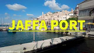 Old Jaffa-Tel Aviv Port, Virtual Tour with relaxing music 4K