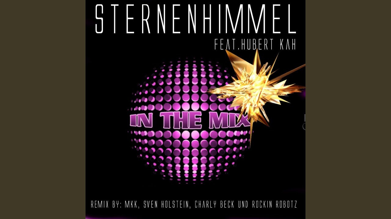 Sternenhimmel (feat. Hubert Kah) - YouTube