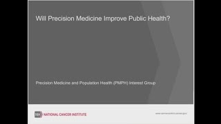 Will Precision Medicine Improve Public Health?