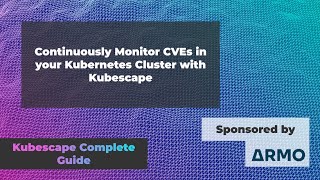 Kubescape Operator & SaaS | The Complete Guide to Kubescape