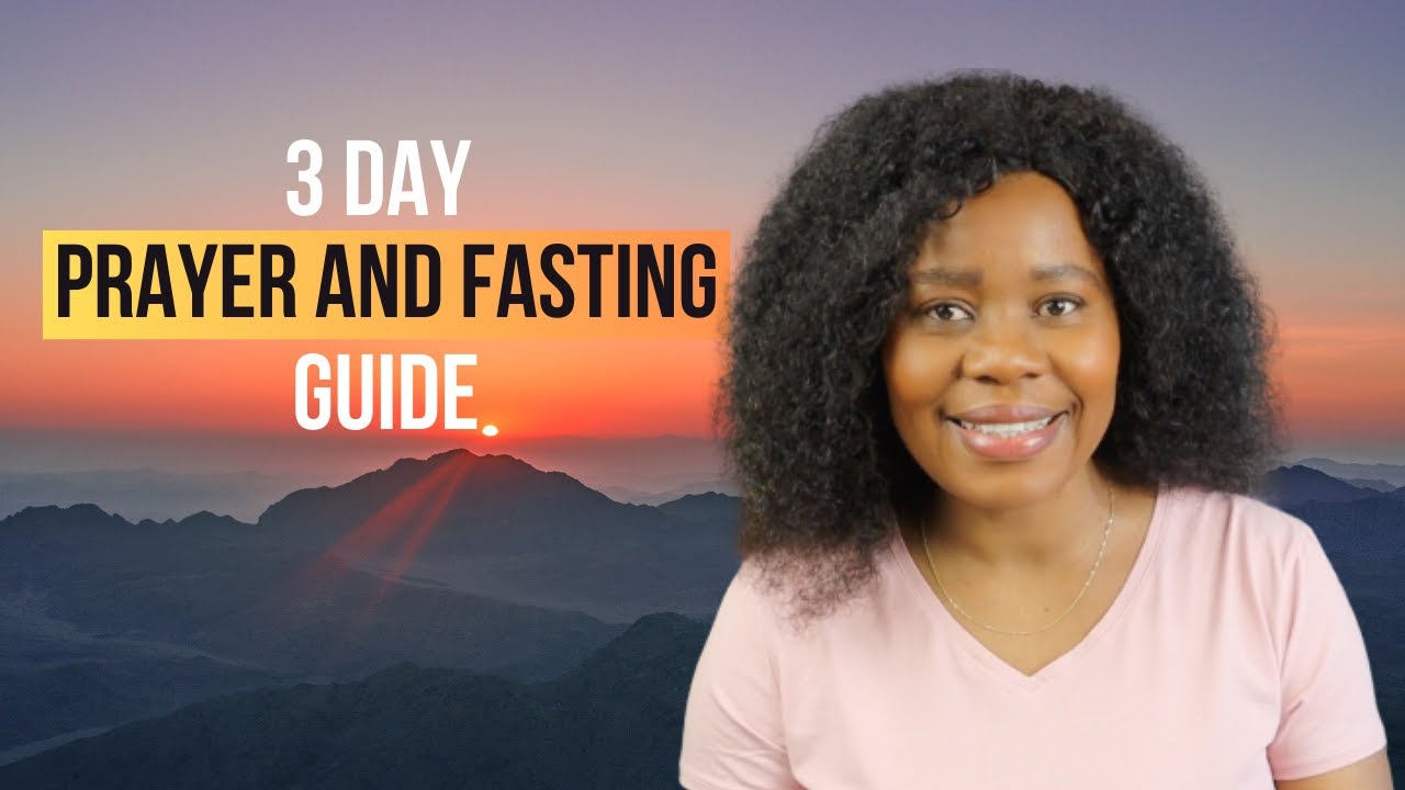 July 3 Days Fasting And Prayer Plan Youtube