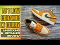 AIR JORDAN 1 LOW CERAMIC - LIGHT CURRY | UNBOXING AND DETAILED REVIEW