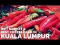 AWESOME MALAYSIAN WET MARKET KL | PLUS BEST CHEESE NAAN IN KL | The Tao of David