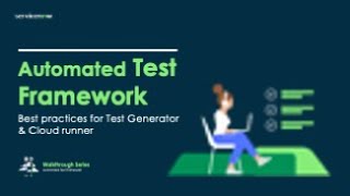 Best Practices guide for ATF Test Generator & Cloud Runner: ATF Walkthrough