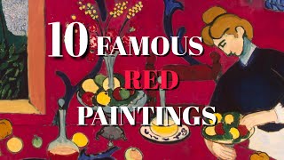 TOP 10 FAMOUS RED PAINTINGS