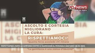 'RISPETTIAMOCI', PARTE LA CAMPAGNA CONTRO LE AGGRESSIONI AL PERSONALE SANITARIO | 09/01/2025