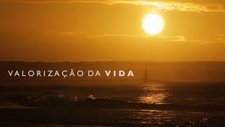 Valorização da Vida