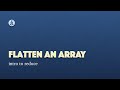 Implement Flatten Using Reduce