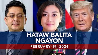 UNTV: HATAW BALITA  |   February 19, 2024