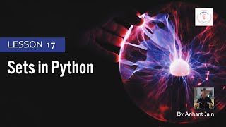 17. SETS in Python || Python Tutorial || By Arihant Jain || Study Material