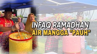 INFAQ RAMADHAN - AIR MANGGA “PAUH”