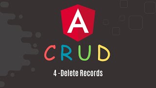 Angular CRUD Tutorial: Step by Step Guide with Code Examples | Part-4