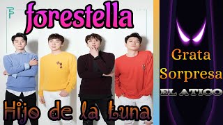 Escucho a FORESTELLA POR PRIMERA VEZ! / Hijo de la Luna