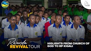 RWANDA REVIVAL TOUR 2020 | From Nyabikenke TVET School to Church of God