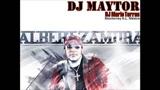 Albert Zamora MIX (DJ MAYTOR)
